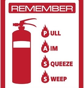 When using a fire extinguisher, remember the PASS method - Pull, Aim, Squeeze, Sweep